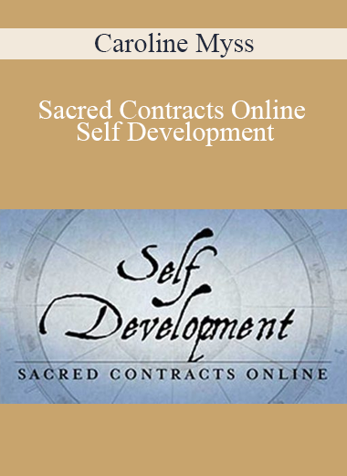 Caroline Myss - Sacred Contracts Online – Self Development