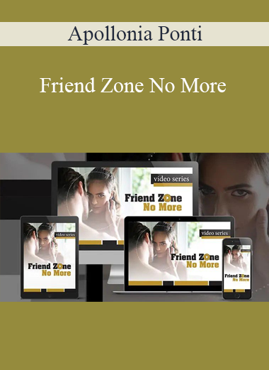 Apollonia Ponti - Friend Zone No More