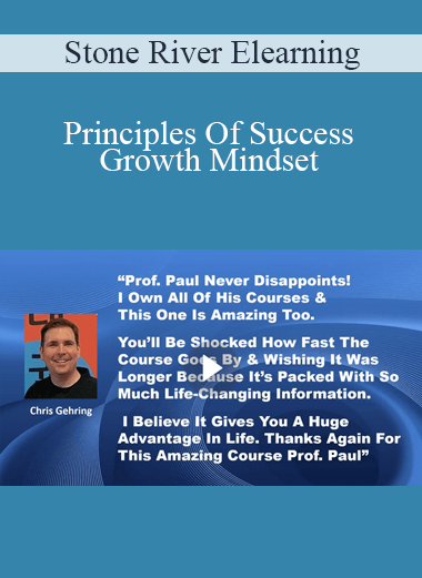 Stone River Elearning - Principles Of Success - Growth Mindset