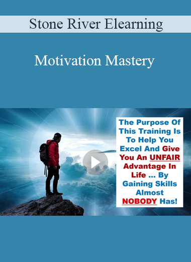 Stone River Elearning - Motivation Mastery