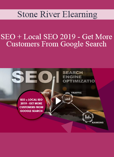 Stone River Elearning - SEO + Local SEO 2019 - Get More Customers From Google Search