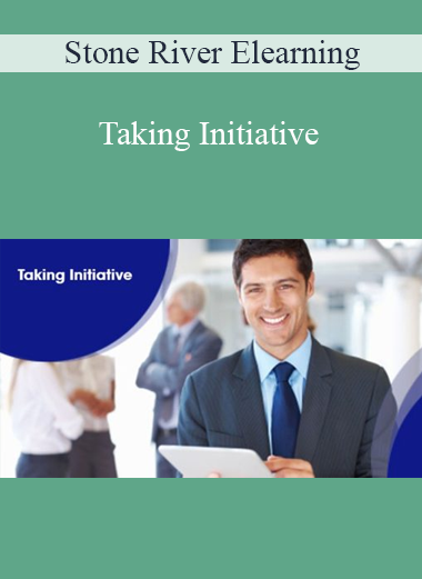 Stone River Elearning - Taking Initiative