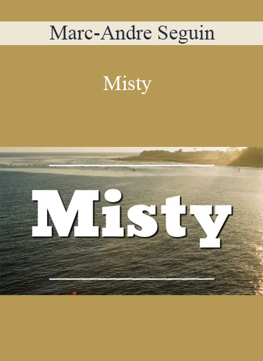 Marc-Andre Seguin - Misty