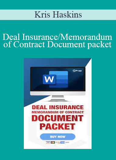 Kris Haskins - Deal Insurance/Memorandum of Contract Document packet