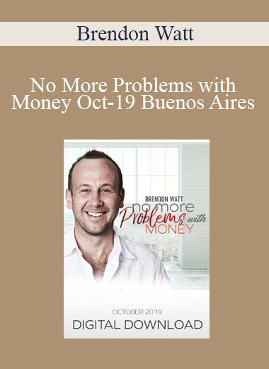 Brendon Watt - No More Problems with Money Oct-19 Buenos Aires