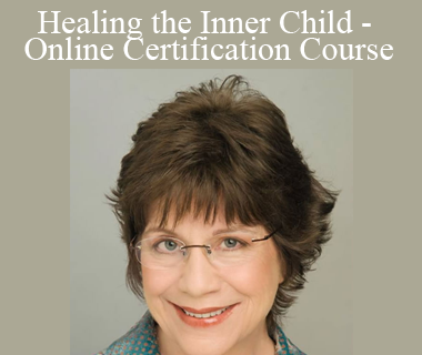 Cheryl O'Neil - Healing the Inner Child - Online Certification Course