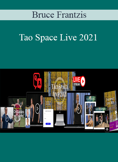 Bruce Frantzis - Tao Space Live 2021