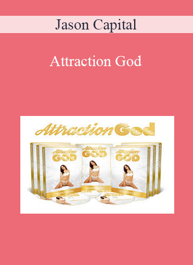 Jason Capital - Attraction God