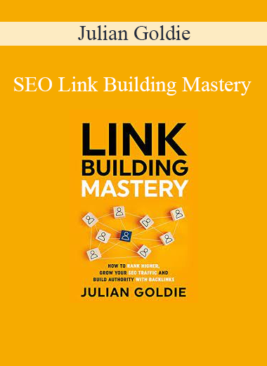 Julian Goldie - SEO Link Building Mastery