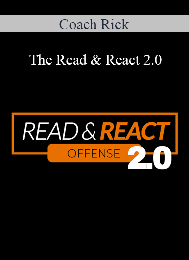 Coach Rick - The Read & React 2.0