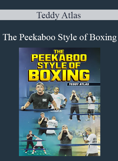 Teddy Atlas - The Peekaboo Style of Boxing