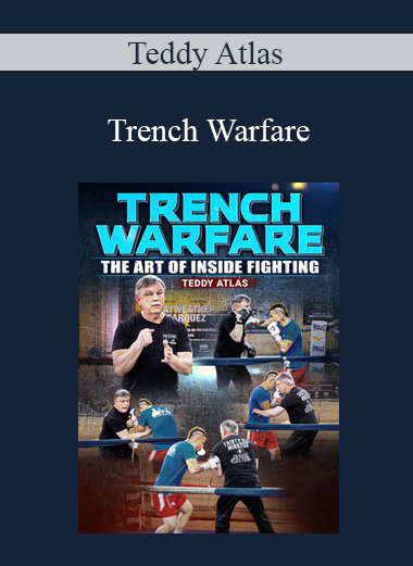 Teddy Atlas - Trench Warfare