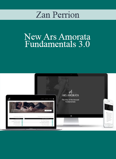 Zan Perrion - New Ars Amorata Fundamentals 3.0