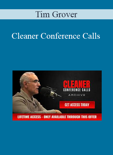 Tim Grover - Cleaner Conference Calls