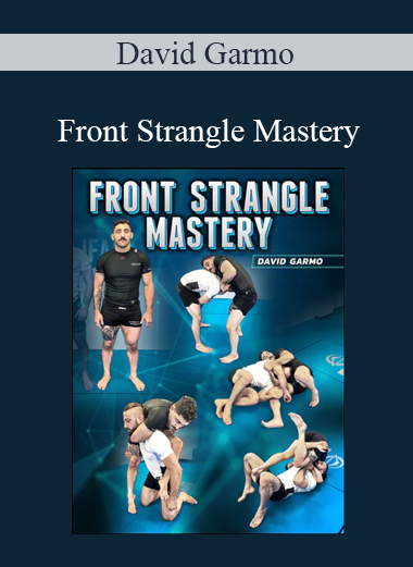 David Garmo - Front Strangle Mastery