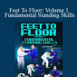 John Danaher - Feet To Floor: Volume 1 Fundamental Standing Skills