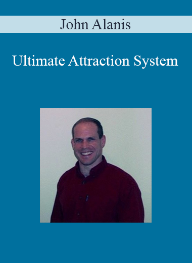 John Alanis - Ultimate Attraction System