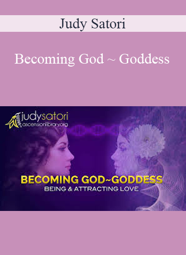 Judy Satori - Becoming God ~ Goddess