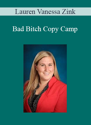 Lauren Vanessa Zink - Bad Bitch Copy Camp
