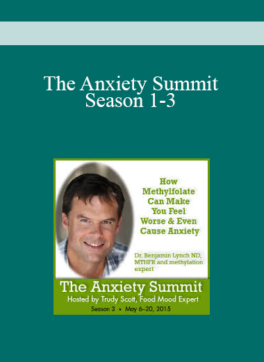 The Anxiety Summit Season 1-3