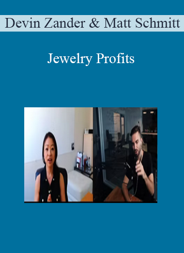 Devin Zander & Matt Schmitt - Jewelry Profits