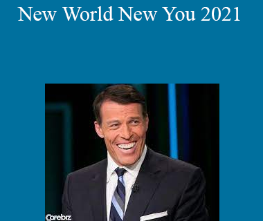 Tony Robbins - New World New You 2021