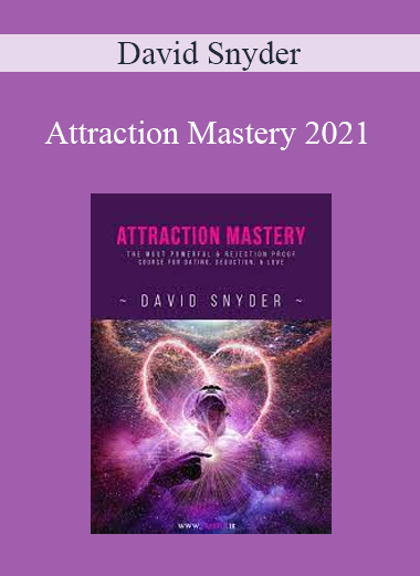 David Snyder - Attraction Mastery 2021