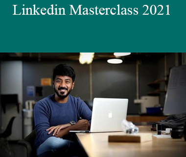 Vaibhav Sisinity - Linkedin Masterclass 2021