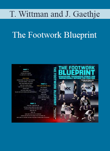 Trevor Wittman and Justin Gaethje - The Footwork Blueprint
