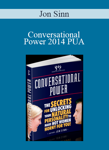 Jon Sinn - Conversational Power 2014 PUA