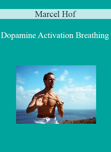 Marcel Hof - Dopamine Activation Breathing
