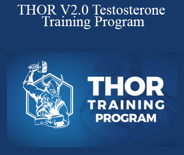 Christopher Walker - THOR V2.0 Testosterone Training Program