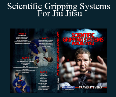 Travis Stevens - Scientific Gripping Systems For Jiu Jitsu