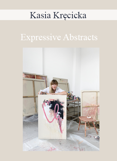 Kasia Kręcicka - Expressive Abstracts