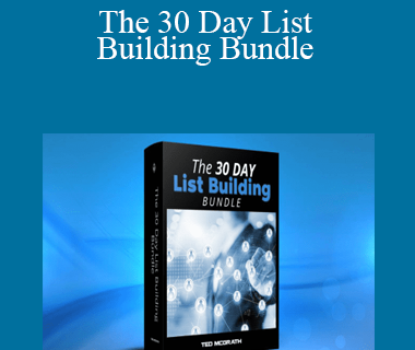 Ted McGrath - The 30 Day List Building Bundle