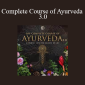 Jai Dev Singh - Complete Course of Ayurveda 3.0