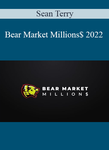 Sean Terry - Bear Market Millions$ 2022