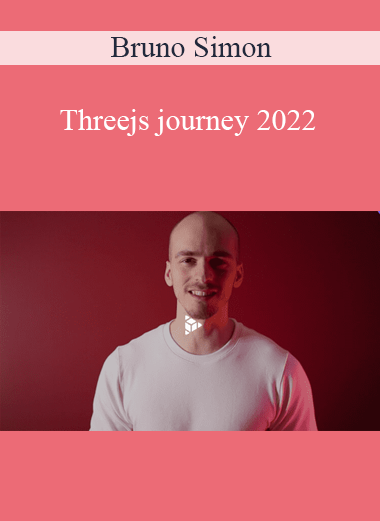 Bruno Simon - Threejs journey 2022