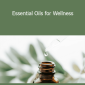 Lisa Powers - Essential Oils for Wellness