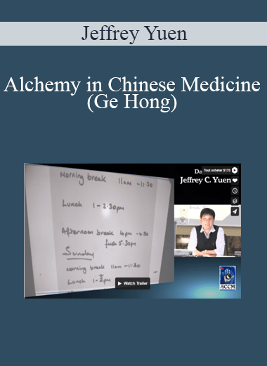 Jeffrey Yuen - Alchemy in Chinese Medicine (Ge Hong)
