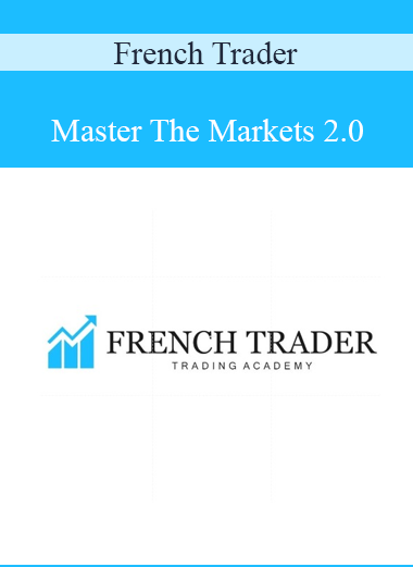 French Trader - Master The Markets 2.0