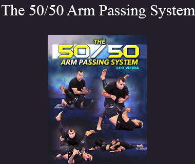Leo Vieira - The 50/50 Arm Passing System