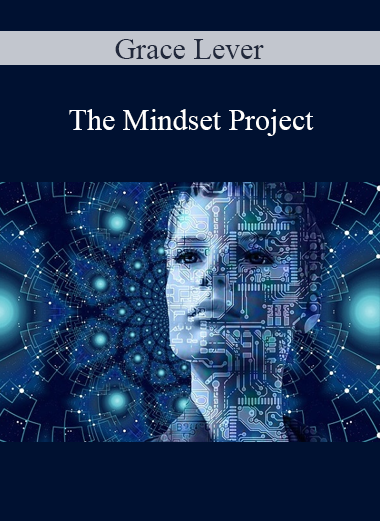 Grace Lever - The Mindset Project