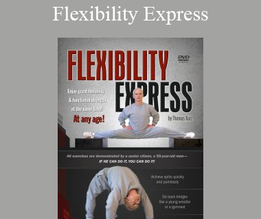 Thomas Kurz - Flexibility Express