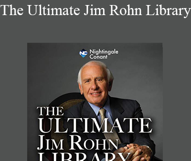 Jim Rohn - The Ultimate Jim Rohn Library