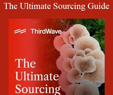Third Wave - The Ultimate Sourcing Guide