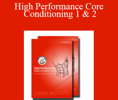 Paul Chek - High Performance Core Conditioning 1 & 2