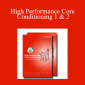 Paul Chek - High Performance Core Conditioning 1 & 2