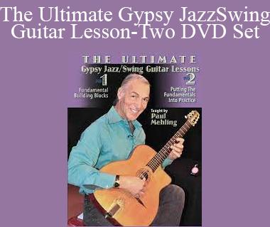 The Ultimate Gypsy JazzSwing Guitar Lesson-Two DVD Set