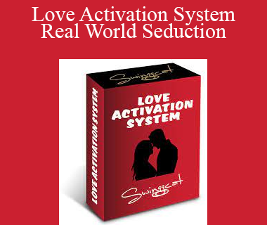 Josh Lubens - Love Activation System - Real World Seduction